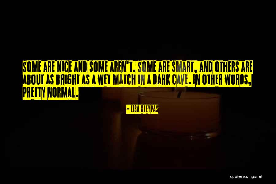 Pretty And Smart Quotes By Lisa Kleypas Pretty And Smart Quotes By Lisa Kleypas