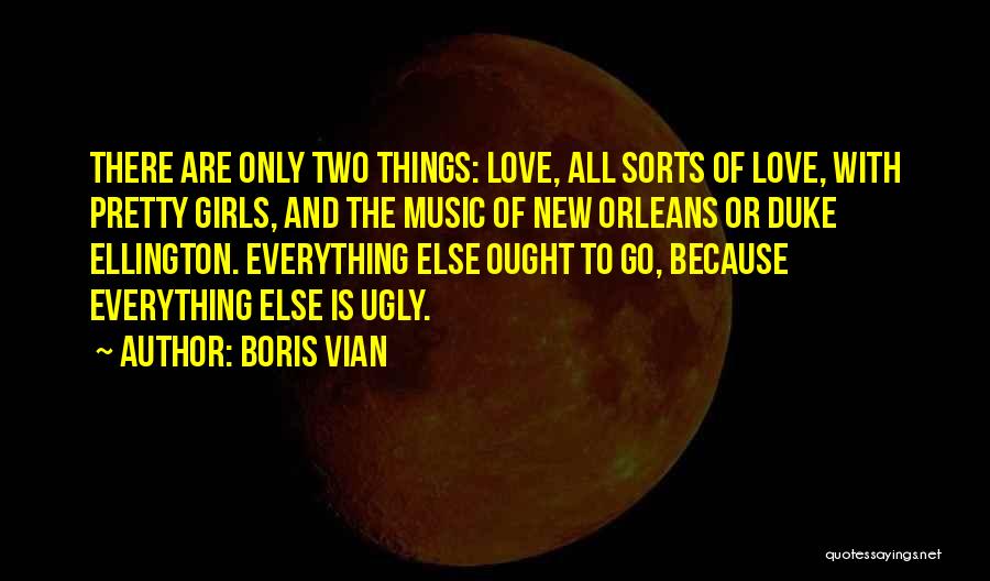 Pretty And Ugly Quotes By Boris Vian