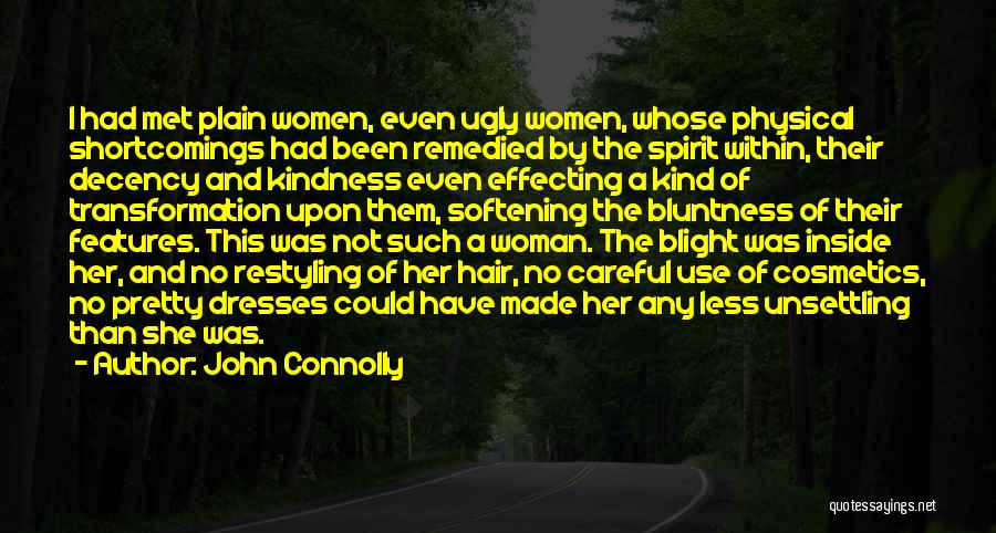 Pretty And Ugly Quotes By John Connolly