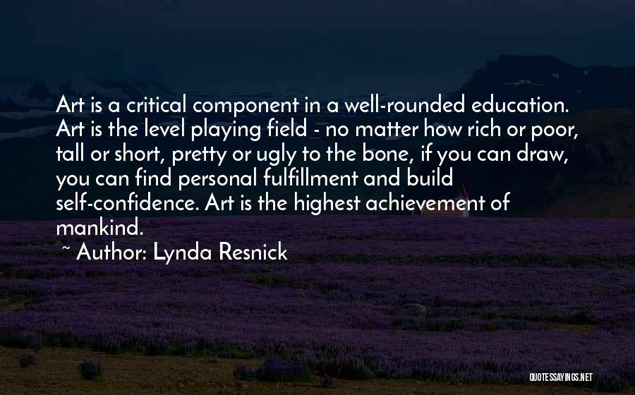 Pretty And Ugly Quotes By Lynda Resnick