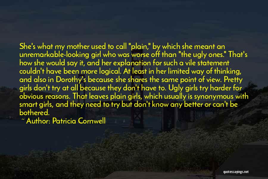 Pretty And Ugly Quotes By Patricia Cornwell