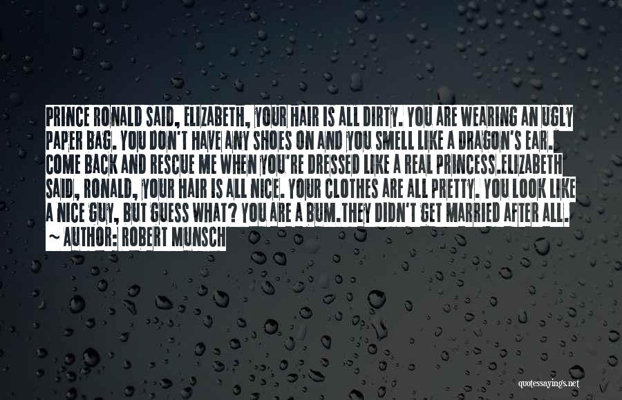 Pretty And Ugly Quotes By Robert Munsch