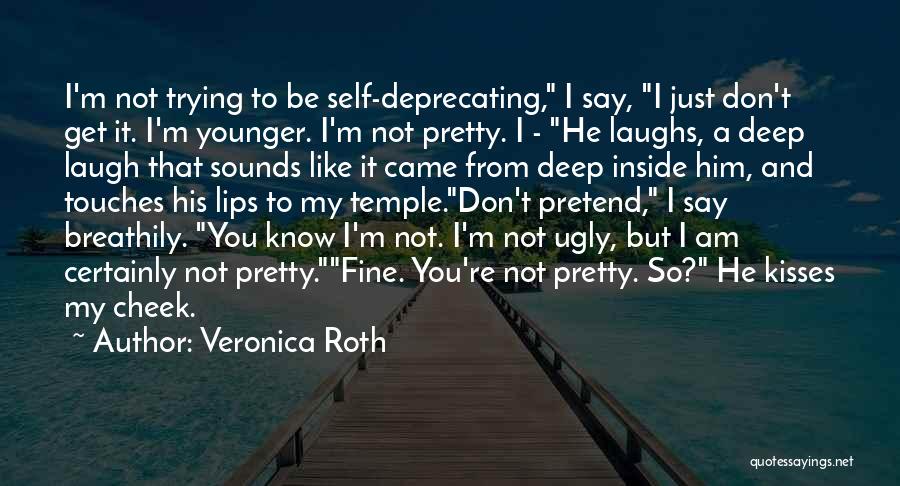 Pretty And Ugly Quotes By Veronica Roth