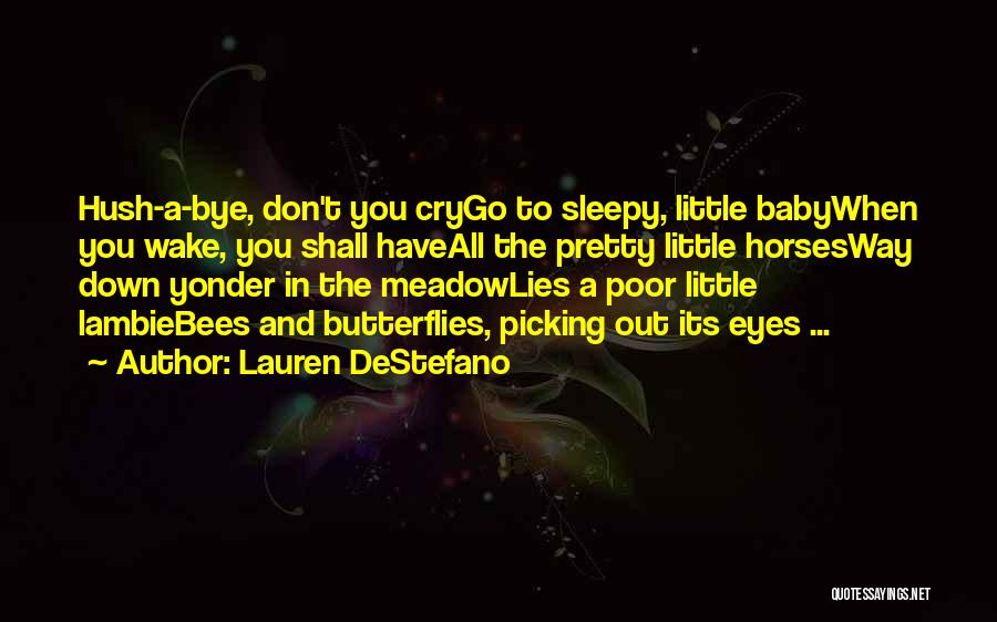 Pretty Baby Quotes By Lauren DeStefano