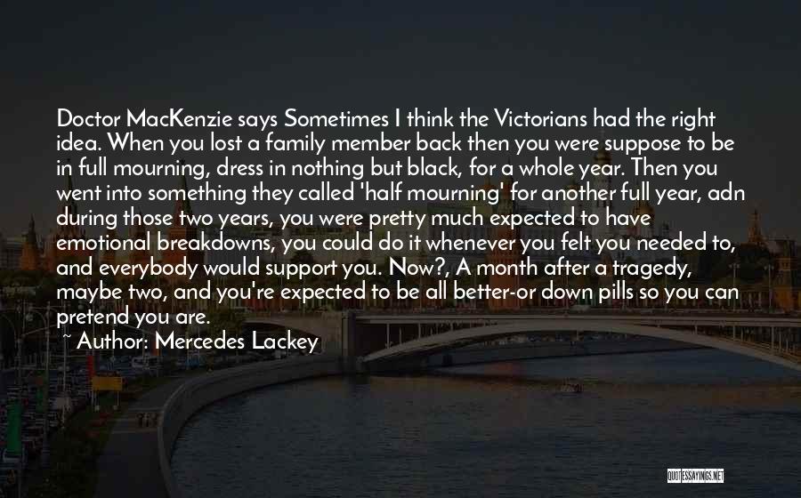 Pretty Black Dress Quotes By Mercedes Lackey