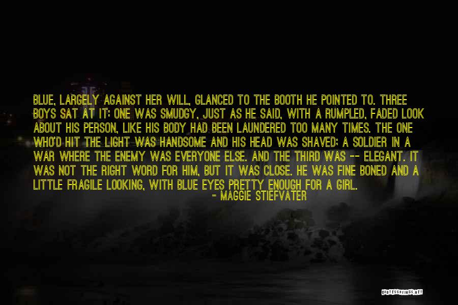 Pretty Blue Eyes Quotes By Maggie Stiefvater Pretty Blue Eyes Quotes By Maggie Stiefvater