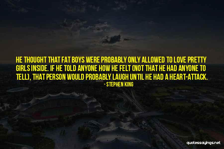 Pretty Boys Quotes By Stephen King Pretty Boys Quotes By Stephen King