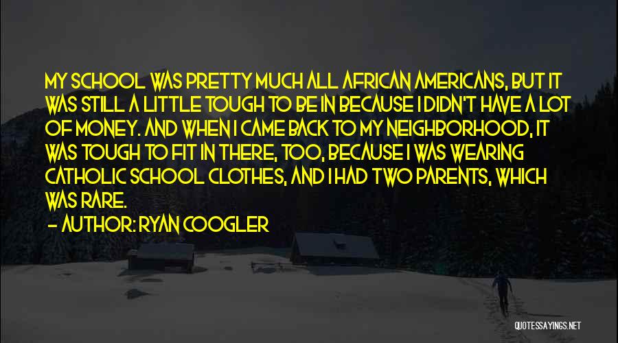 Pretty But Tough Quotes By Ryan Coogler