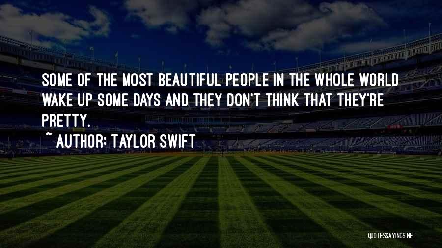 Pretty Days Quotes By Taylor Swift