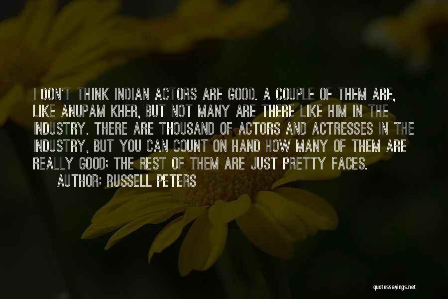 Pretty Faces Quotes By Russell Peters