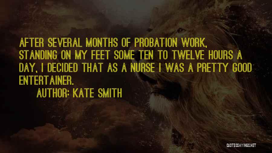 Pretty Feet Quotes By Kate Smith