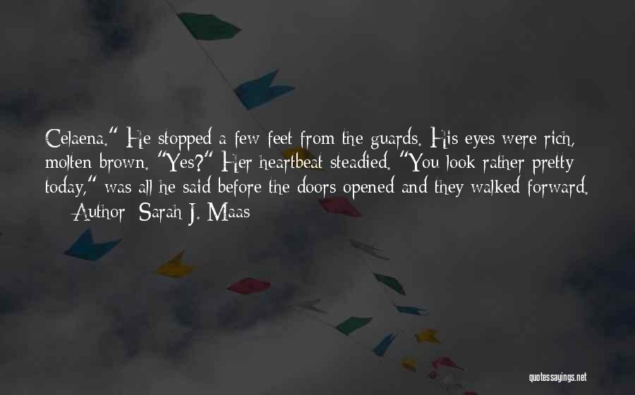 Pretty Feet Quotes By Sarah J. Maas