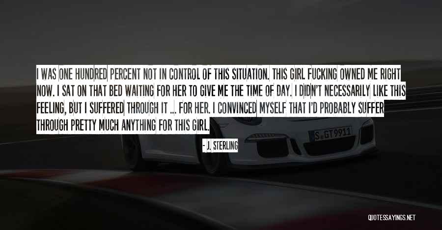 Pretty Girl Quotes By J. Sterling Pretty Girl Quotes By J. Sterling