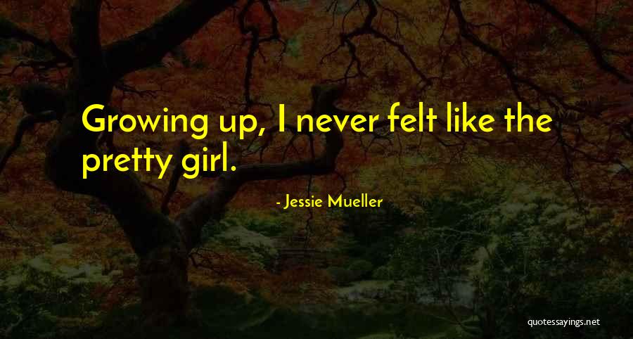 Pretty Girl Quotes By Jessie Mueller