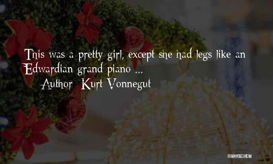 Pretty Girl Quotes By Kurt Vonnegut