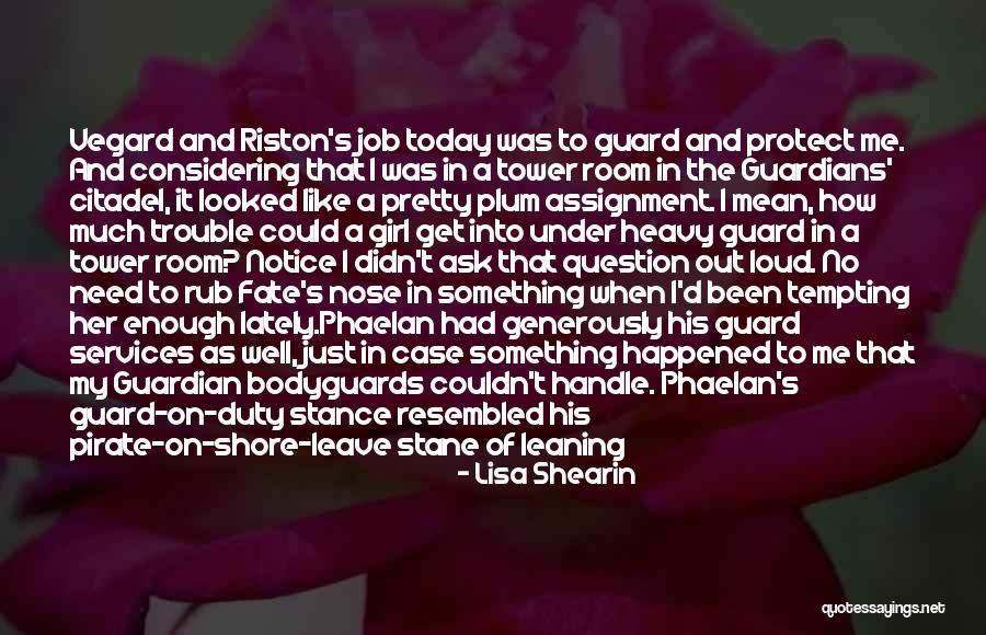 Pretty Girl Quotes By Lisa Shearin Pretty Girl Quotes By Lisa Shearin