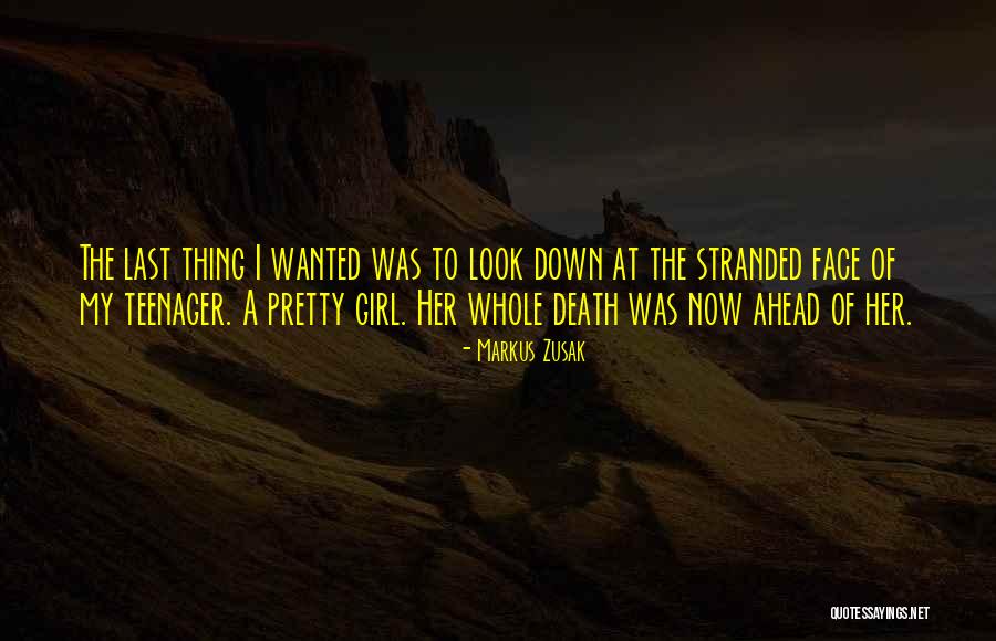 Pretty Girl Quotes By Markus Zusak Pretty Girl Quotes By Markus Zusak