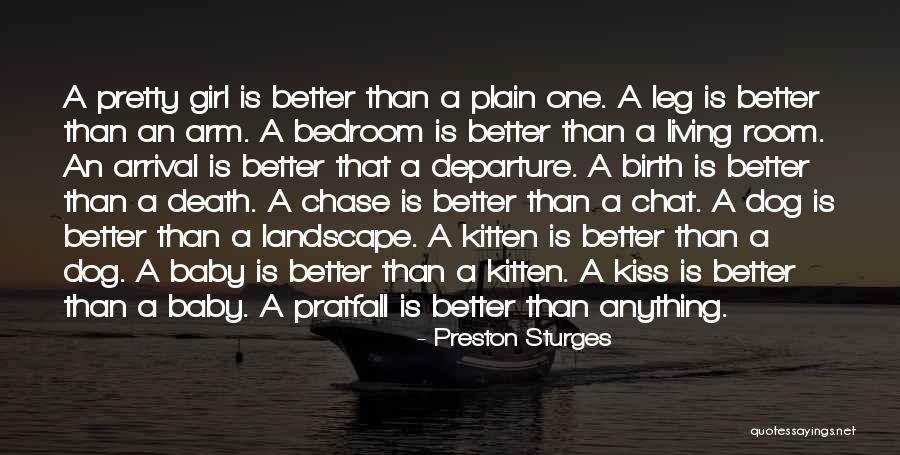 Pretty Girl Quotes By Preston Sturges