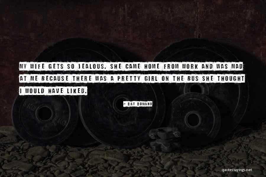 Pretty Girl Quotes By Ray Romano Pretty Girl Quotes By Ray Romano
