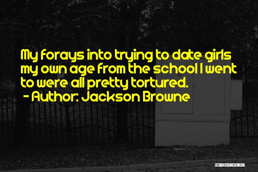 Pretty Girls Quotes By Jackson Browne
