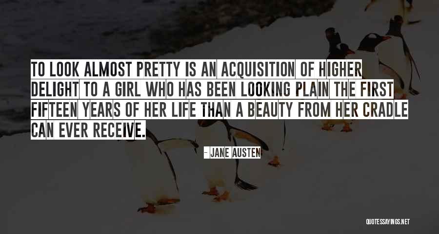 Pretty Girls Quotes By Jane Austen