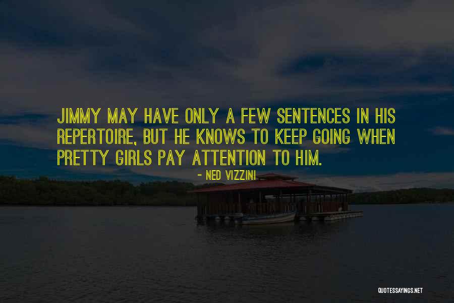 Pretty Girls Quotes By Ned Vizzini