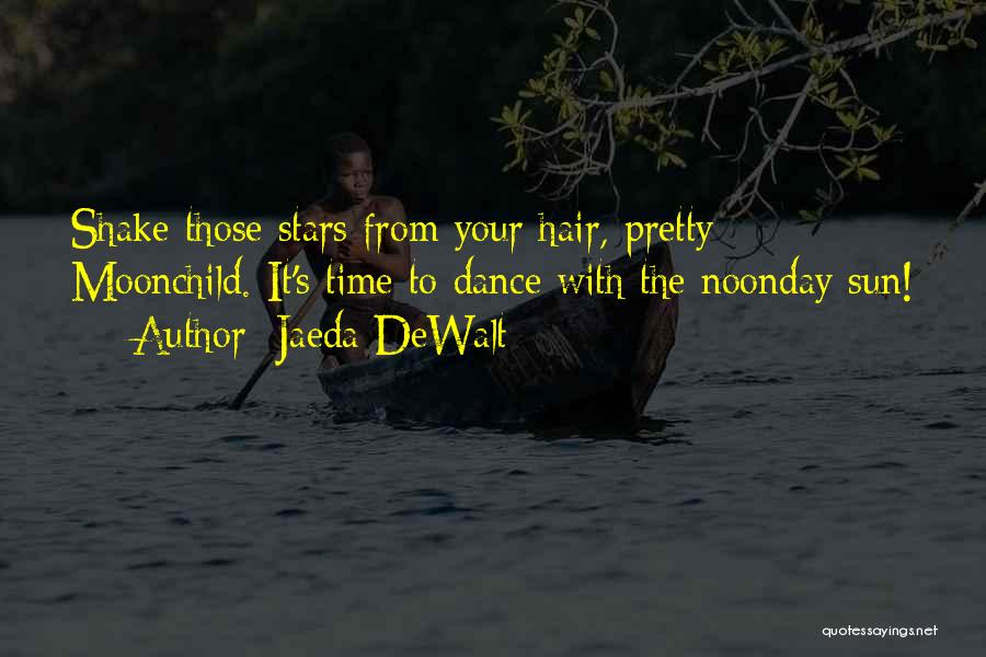 Pretty Hair Quotes By Jaeda DeWalt