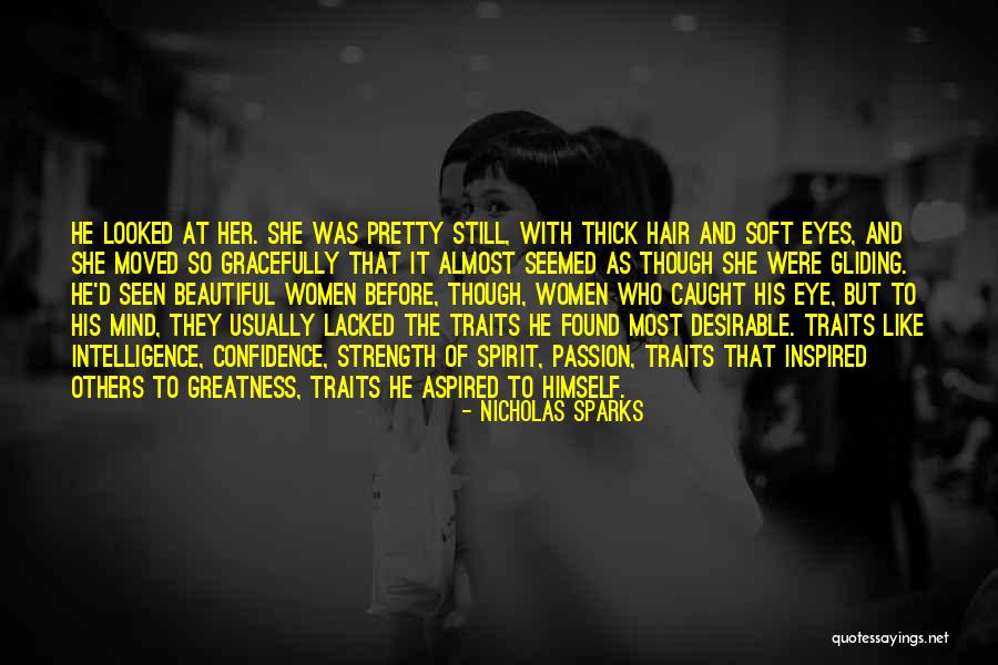 Pretty Hair Quotes By Nicholas Sparks