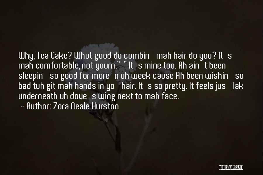 Pretty Hair Quotes By Zora Neale Hurston Pretty Hair Quotes By Zora Neale Hurston