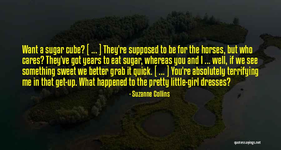 Pretty Horses Quotes By Suzanne Collins Pretty Horses Quotes By Suzanne Collins