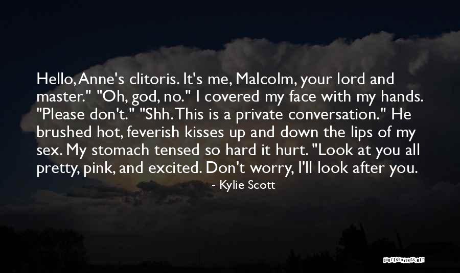 Pretty Lips Quotes By Kylie Scott Pretty Lips Quotes By Kylie Scott