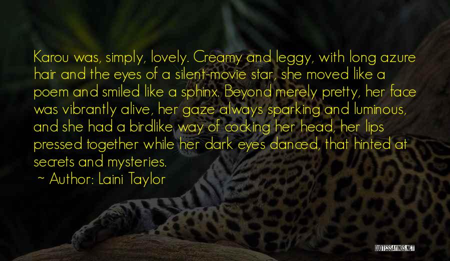 Pretty Lips Quotes By Laini Taylor Pretty Lips Quotes By Laini Taylor