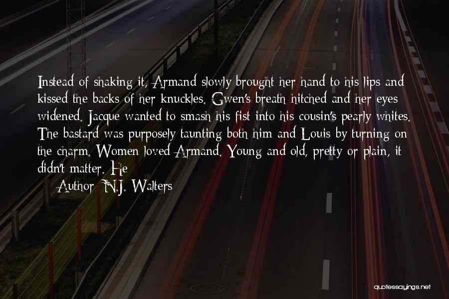 Pretty Lips Quotes By N.J. Walters
