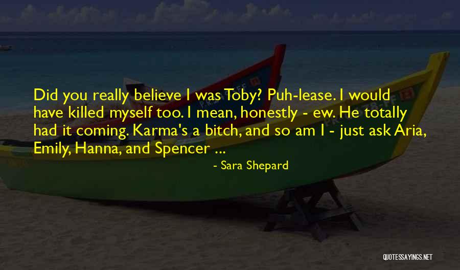 Pretty Little Liars Emily Quotes By Sara Shepard