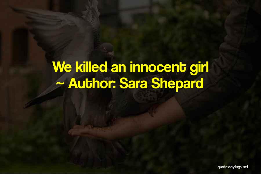 Pretty Little Liars Quotes By Sara Shepard