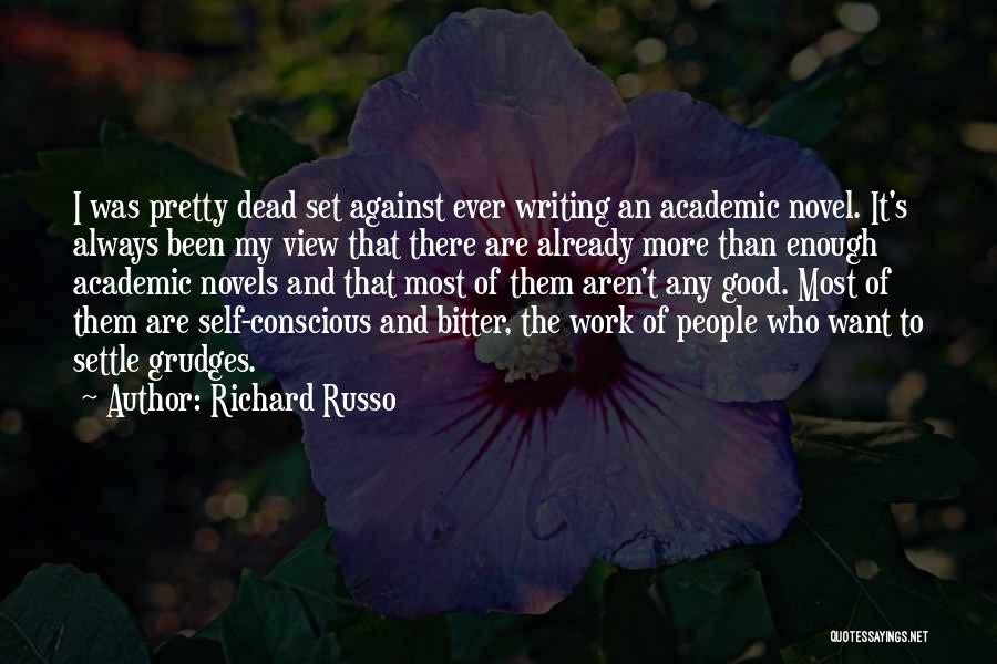 Pretty Much Dead Already Quotes By Richard Russo