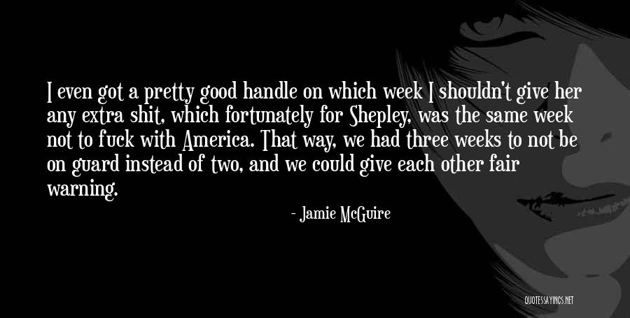 Pretty Not Good Quotes By Jamie McGuire Pretty Not Good Quotes By Jamie McGuire