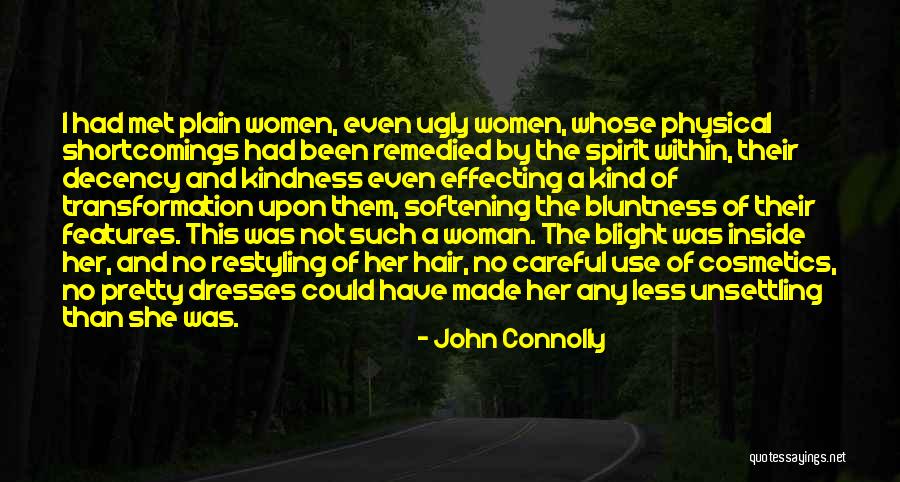 Pretty On The Outside And Ugly On The Inside Quotes By John Connolly