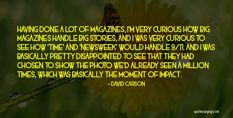 Pretty Photo Quotes By David Carson Pretty Photo Quotes By David Carson