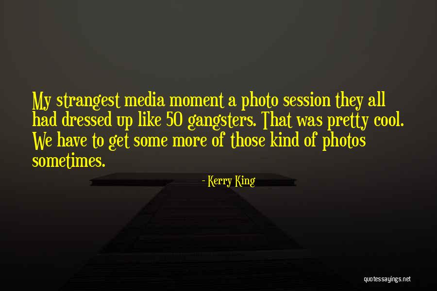 Pretty Photo Quotes By Kerry King Pretty Photo Quotes By Kerry King