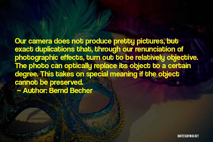 Pretty Pictures Quotes By Bernd Becher