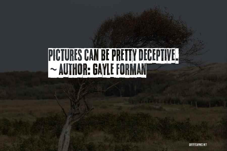 Pretty Pictures Quotes By Gayle Forman