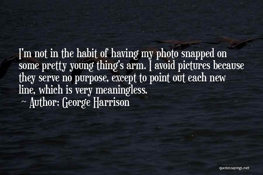 Pretty Pictures Quotes By George Harrison