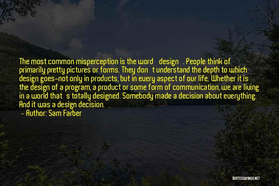 Pretty Pictures Quotes By Sam Farber