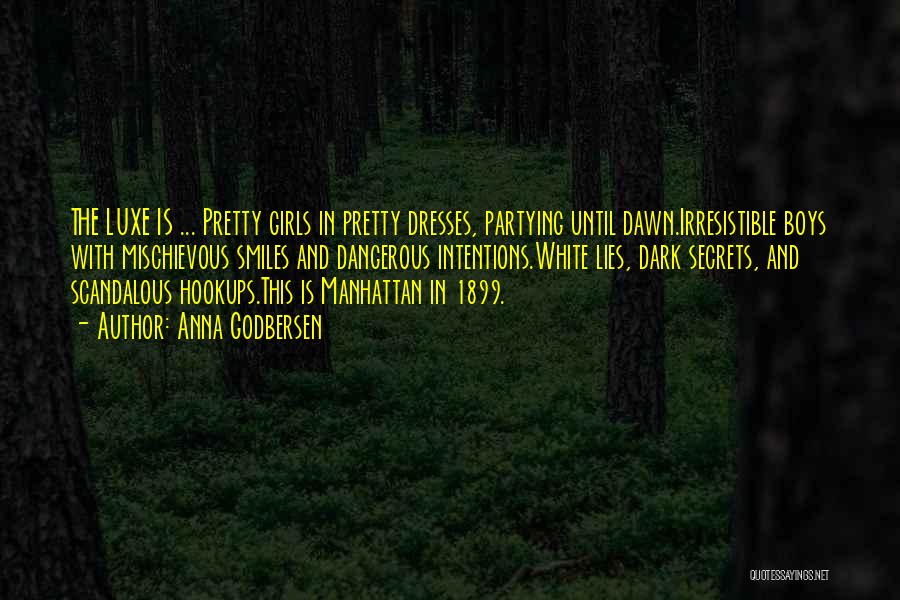 Pretty Pretty Dresses Quotes By Anna Godbersen