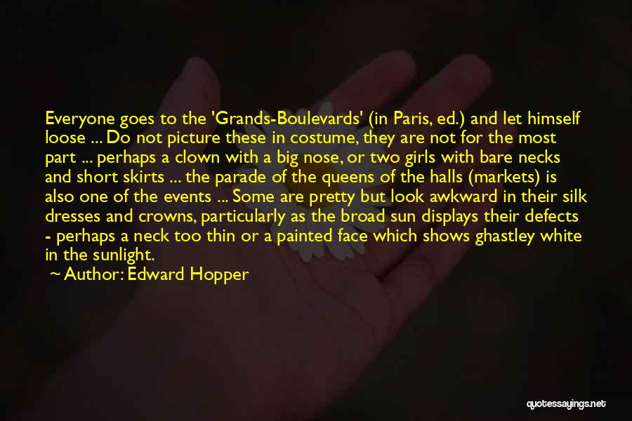 Pretty Pretty Dresses Quotes By Edward Hopper