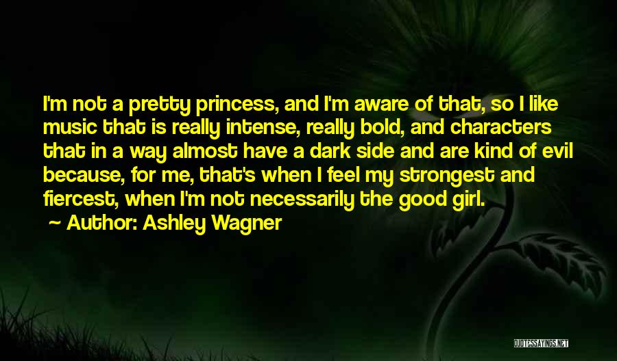 Pretty Pretty Princess Quotes By Ashley Wagner