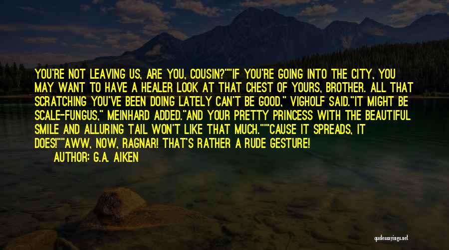 Pretty Pretty Princess Quotes By G.A. Aiken