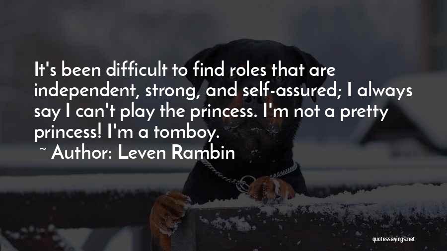 Pretty Pretty Princess Quotes By Leven Rambin