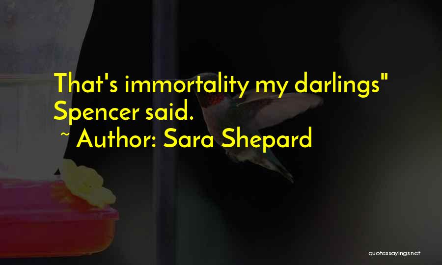 Pretty Quotes By Sara Shepard